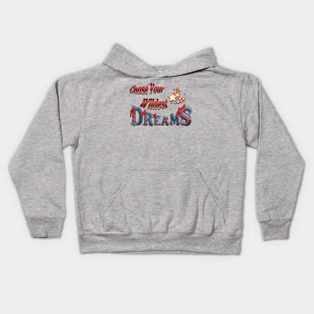 Chase your wildest dreams Kids Hoodie by Just Kidding by Nadine May